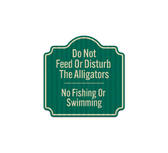 Do Not Disturb Alligators Aluminum Sign (HIP Reflective)