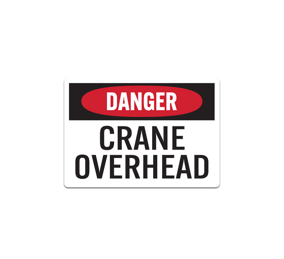 OSHA Danger Crane Overhead Decal (Non Reflective)