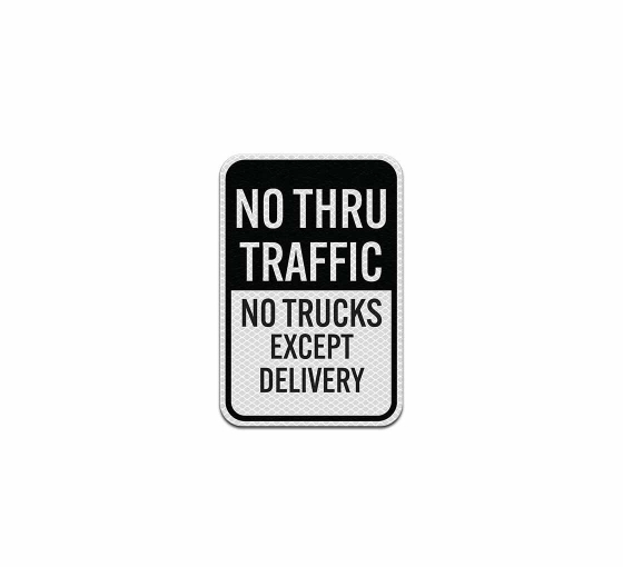 No Thru Traffic No Trucks Aluminum Sign (Diamond Reflective)