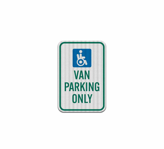 Handicap Van Parking Aluminum Sign (EGR Reflective)