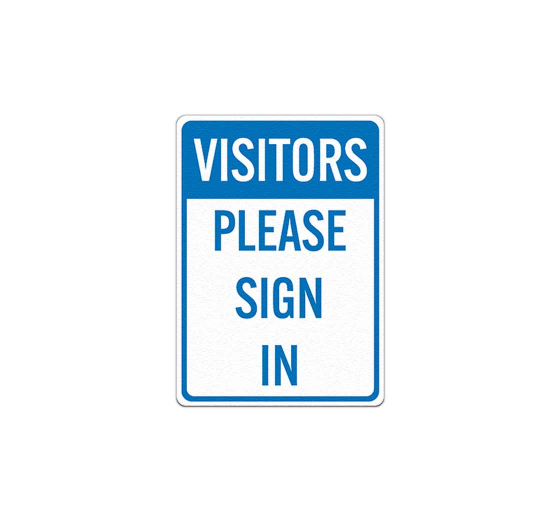 Visitors Must Register Please Sign In Decal (Non Reflective)