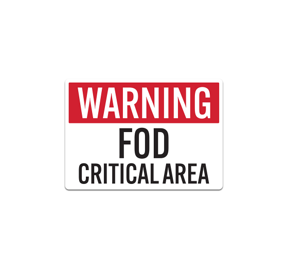 FOD Critical Area Decal (Non Reflective)