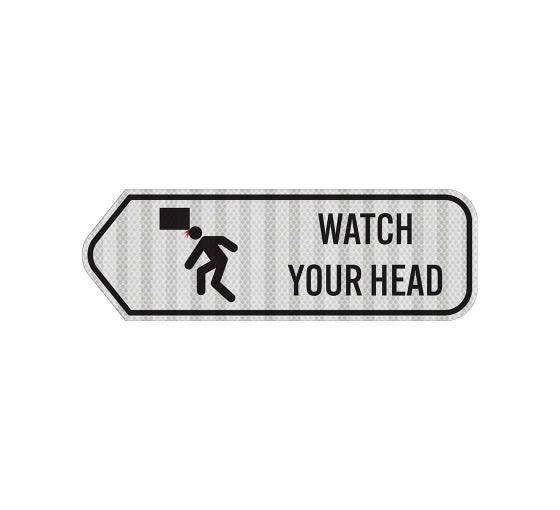 Shop for Watch Your Head Aluminum Sign (HIP Reflective) | BannerBuzz