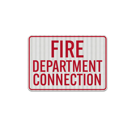 Fire Department Connection Aluminum Sign (EGR Reflective)