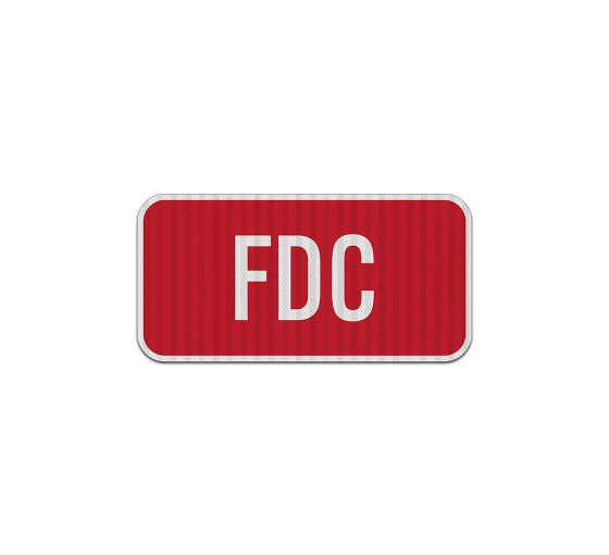FDC Fire Department Connection Aluminum Sign (EGR Reflective)