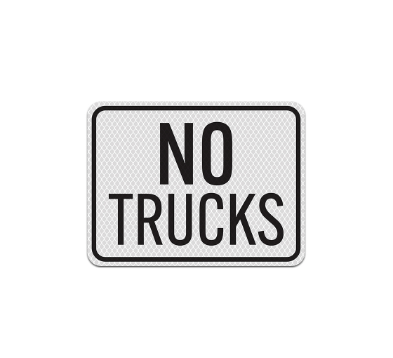 No Trucks Aluminum Sign (Diamond Reflective)