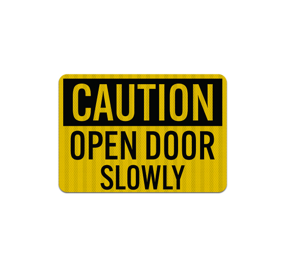 OSHA Open Door Slowly Decal (EGR Reflective)