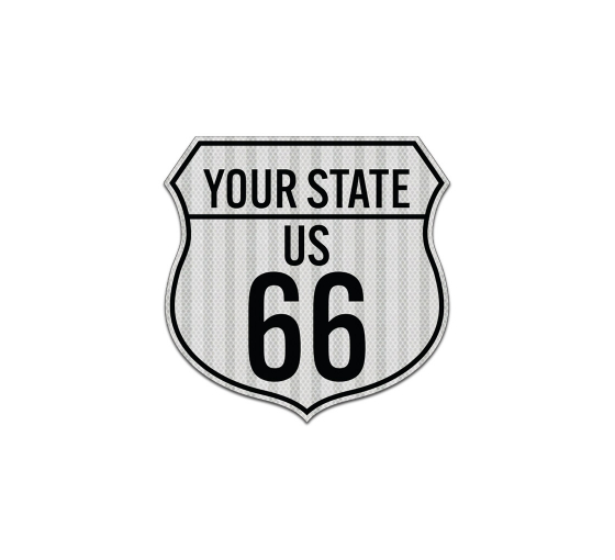 Custom State Route Marker Shield Aluminum Sign (HIP Reflective)