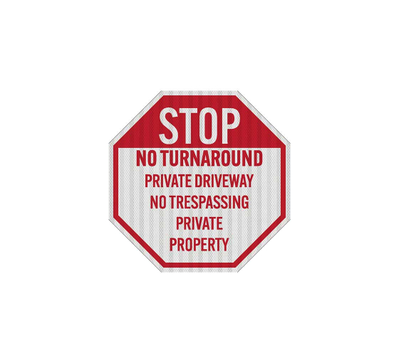 No Turn Around Private Driveway Aluminum Sign (HIP Reflective)