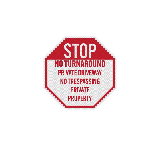No Turn Around Private Driveway Aluminum Sign (Diamond Reflective)