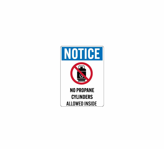 OSHA Notice No Propane Cylinders Allowed Decal (Non Reflective)