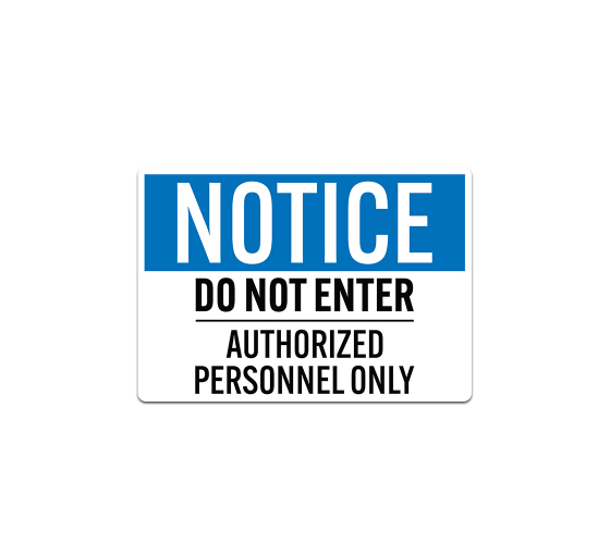 Do Not Enter Authorized Personnel Only Decal (Non Reflective)