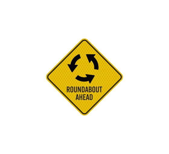 Roundabout Ahead Aluminum Sign (Diamond Reflective)