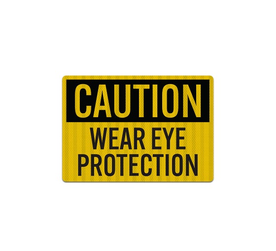 Shop for Wear Eye Protection Signs BannerBuzz