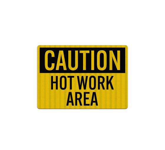 Hot Work Area Decal (EGR Reflective)