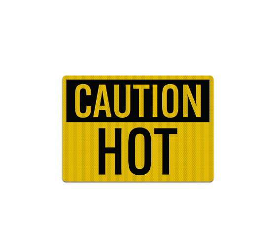 OSHA Caution Hot Decal (EGR Reflective)