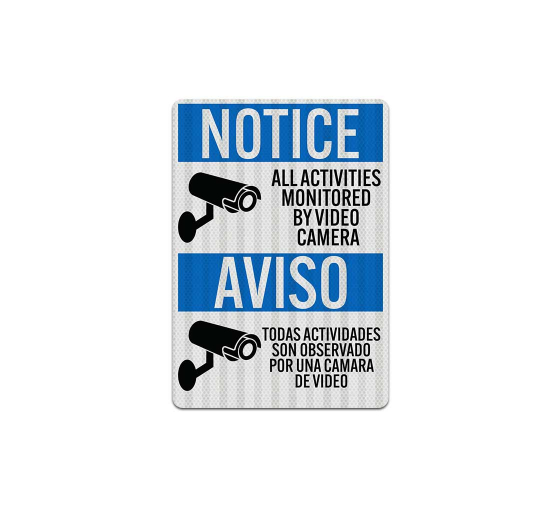 Bilingual Notice Video Surveillance Aluminum Sign (EGR Reflective)