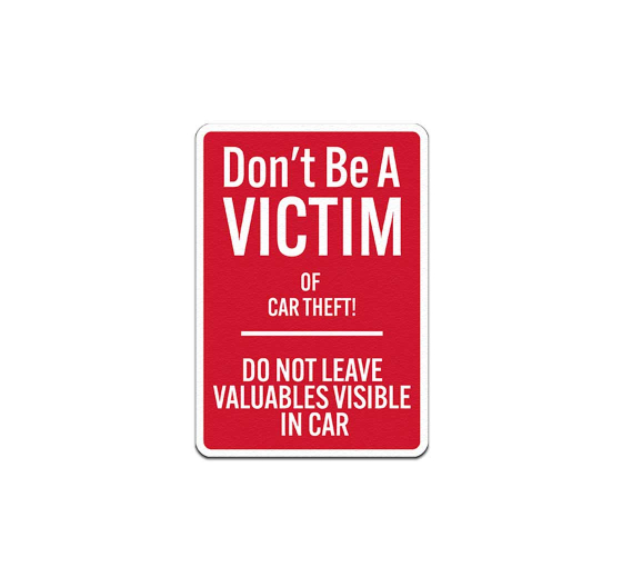 Don't Be A Victim Of Car Theft Decal (Non Reflective)