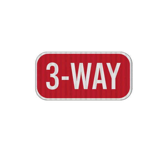 3 Way Stop Companion Aluminum Sign (EGR Reflective)