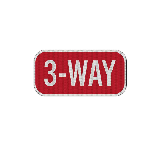 3 Way Stop Companion Aluminum Sign (HIP Reflective)