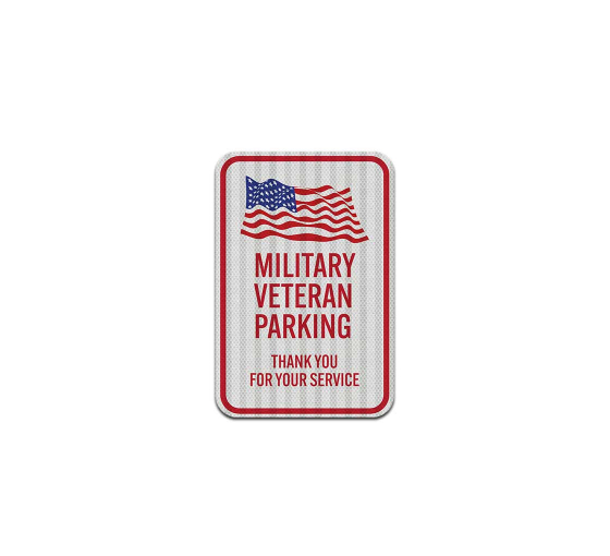 Military Veteran Parking Aluminum Sign (HIP Reflective)