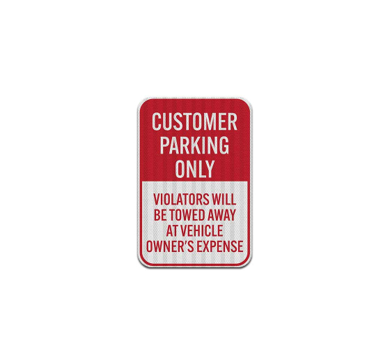 Customer Parking Violators Will Be Towed Aluminum Sign (EGR Reflective)