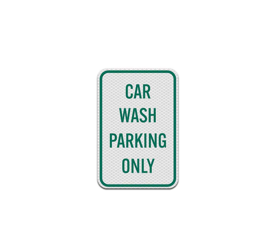 Car Wash Parking Aluminum Sign (Diamond Reflective)