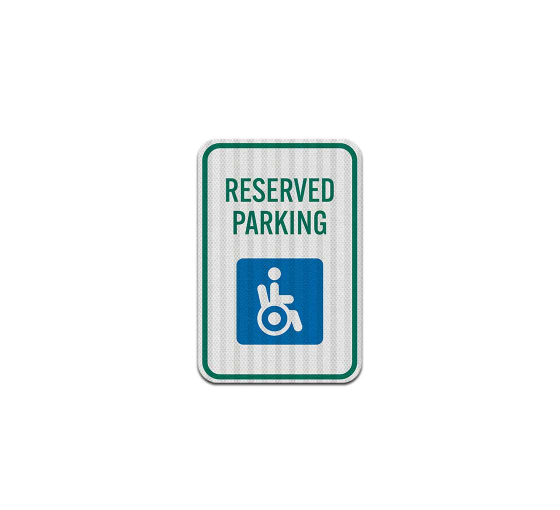 ADA Reserved Parking Aluminum Sign (EGR Reflective)