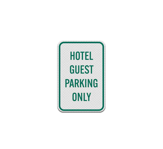 Hotel Guest Parking Aluminum Sign (Diamond Reflective)