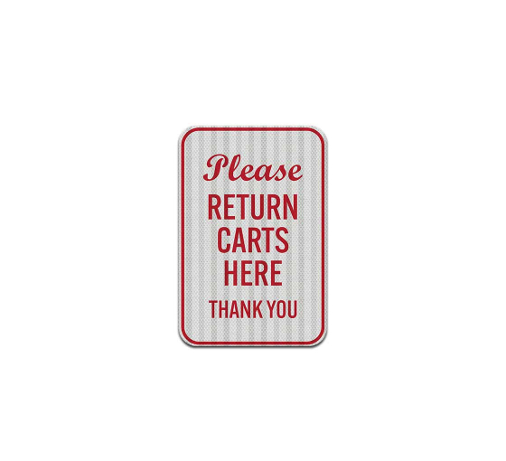 Please Return Carts Aluminum Sign (HIP Reflective)