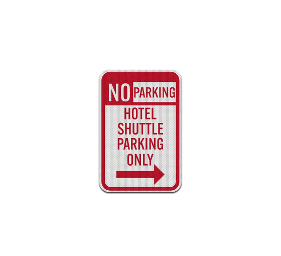 Hotel Shuttle Parking Only Aluminum Sign (EGR Reflective)