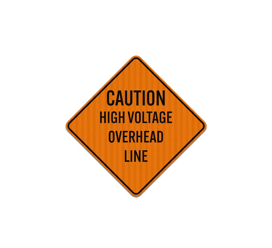 High Voltage Overhead Line Aluminum Sign (EGR Reflective)