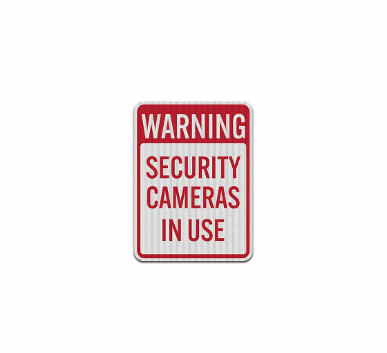 Security Cameras In Use Aluminum Sign (HIP Reflective)