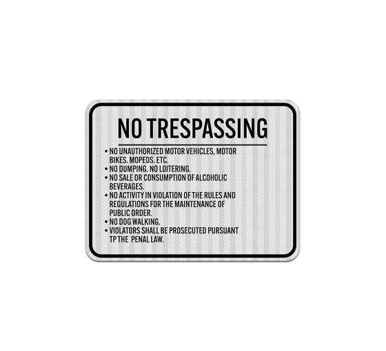 No Trespassing Rules Aluminum Sign (EGR Reflective)