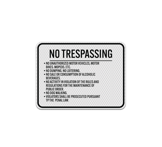 No Trespassing Rules Aluminum Sign (Diamond Reflective)