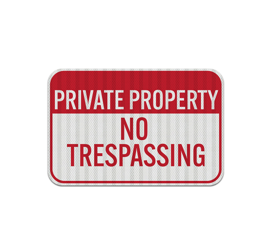 Nevada Private Property Aluminum Sign (EGR Reflective)
