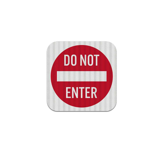 MUTCD Compliant Do Not Enter Aluminum Sign (EGR Reflective)