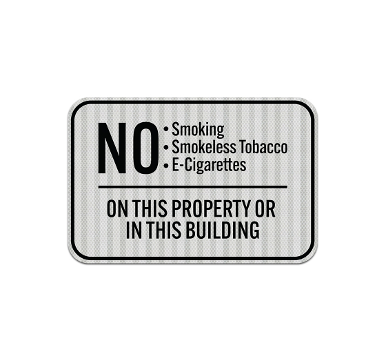 No Smoking Smokeless Tobacco Aluminum Sign (HIP Reflective)