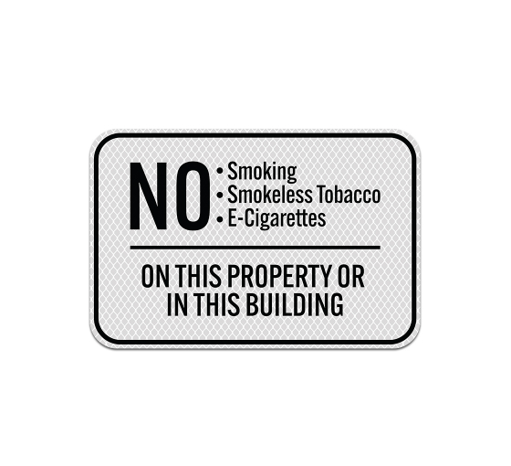 No Smoking Smokeless Tobacco Aluminum Sign (Diamond Reflective)