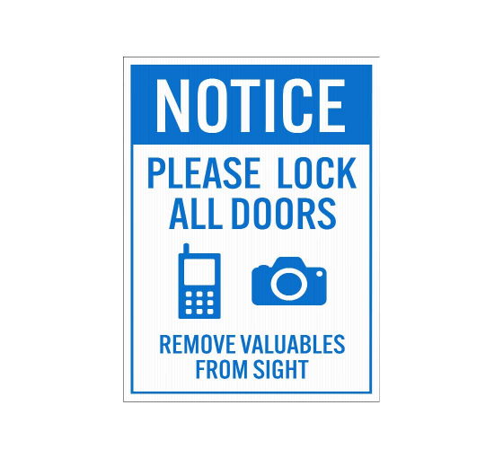 Please Lock All Doors Corflute Sign (Non Reflective)