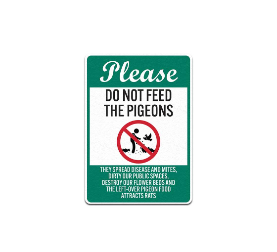 Please Do Not Feed The Pigeons Decal (Non Reflective)