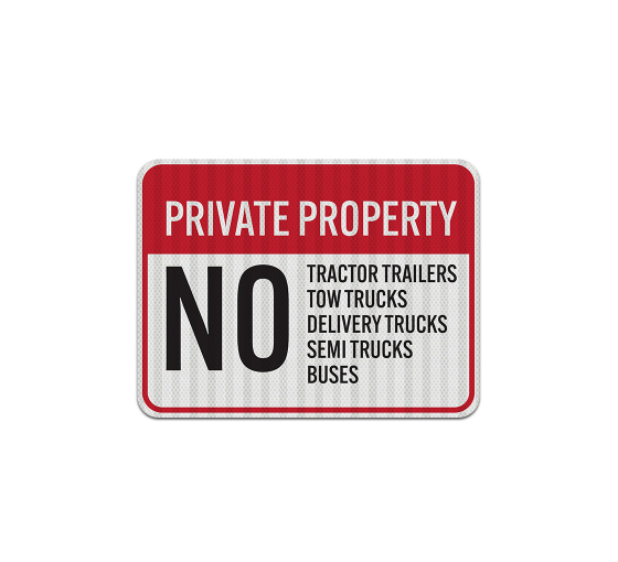 No Tractor Trailers Aluminum Sign (EGR Reflective)