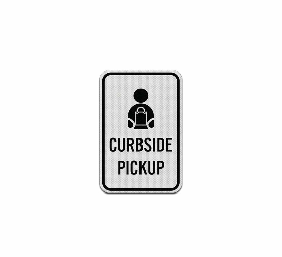 Curbside Pickup Aluminum Sign (EGR Reflective)