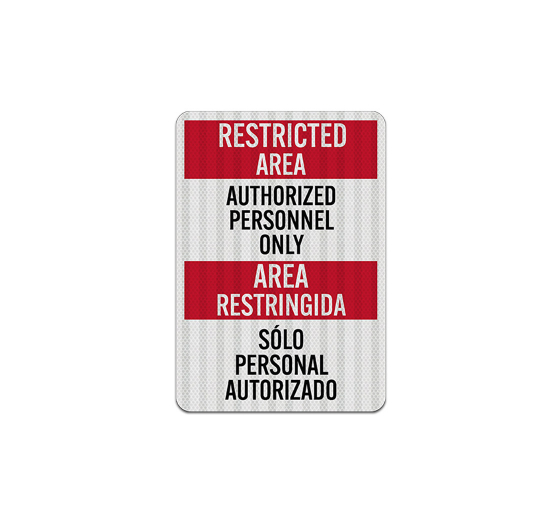 Bilingual Restricted Area Aluminum Sign (EGR Reflective)