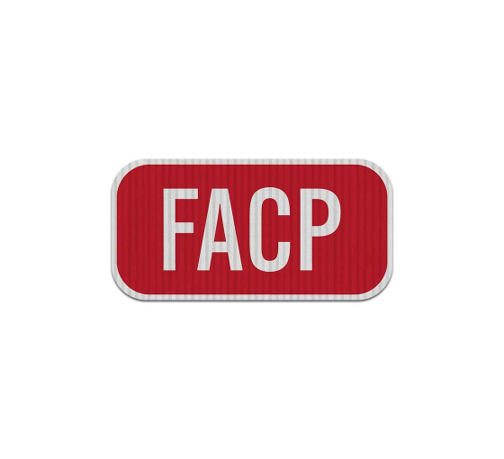 FACP Aluminum Sign (HIP Reflective)