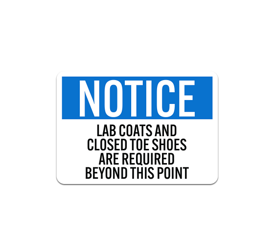 Lab Coats Closed Toe Shoes Required Decal (Non Reflective)