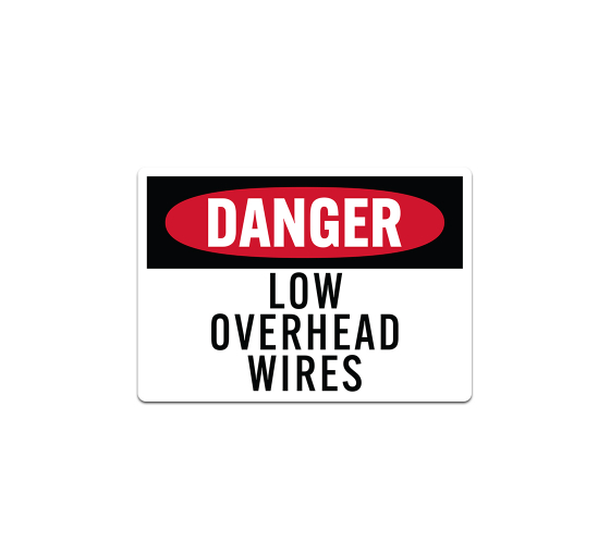 OSHA Low Overhead Wires Decal (Non Reflective)