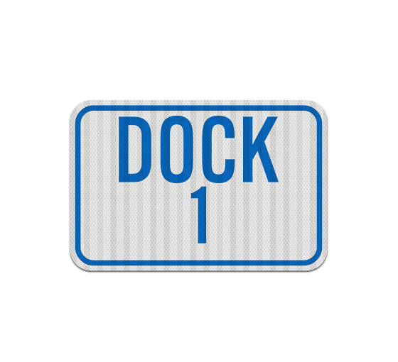 Dock Number Aluminum Sign (EGR Reflective)