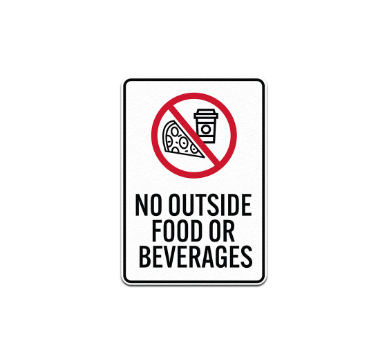 Food Cafeteria Lunchroom No Outside Food or Beverages Decal (Non Reflective)