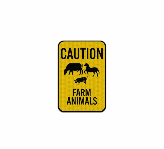 Caution Farm Animals Aluminum Sign (EGR Reflective)
